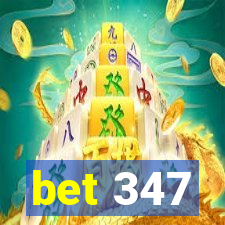 bet 347